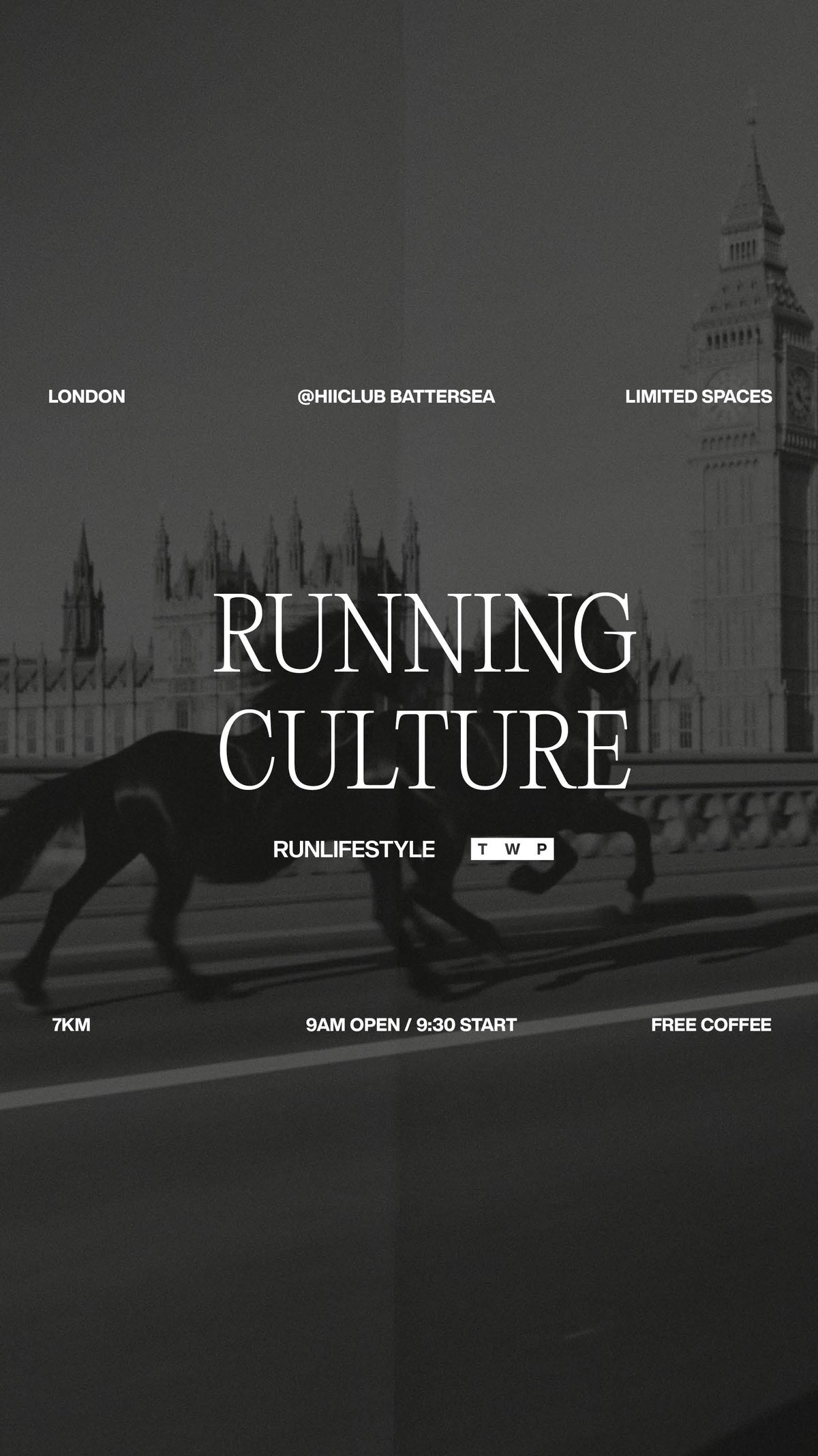(FREE) RUNNING CULTURE LONDON - RUNLIFESTYLE x TWP